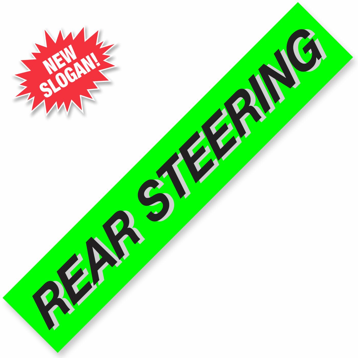 REAR STEERING Windshield Slogan Signs